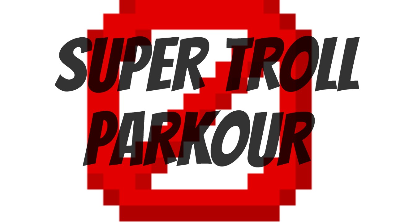 Download Super Troll Parkour for Minecraft 1.16.5